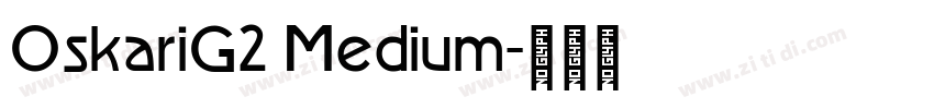 OskariG2 Medium字体转换